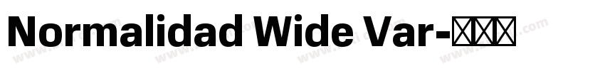 Normalidad Wide Var字体转换 Normalidad Wide Var字体转换